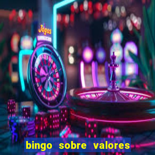 bingo sobre valores para imprimir